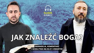 2.01: Jak znaleźć Boga? Jan Chrzciciel – głos wołającego na pustyni | Ewangelia, komentarz, modlitwa