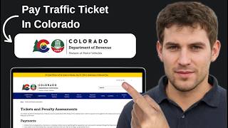 How To Pay Traffic Ticket Online In Colorado State 2026