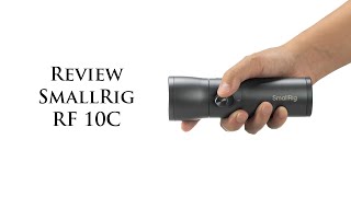 Review SmallRig RF 10C