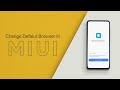 How To Change Default Browser In MIUI 12