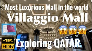 [4K] VILLAGGIO MALL QATAR | MOST LUXURIOUS MALL IN THE WORLD | EXPLORING QATAR