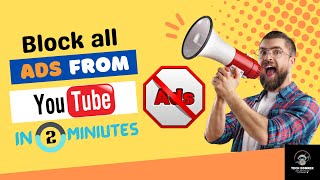 How to block YouTube ads | Stop YouTube Ads in PC | 2023
