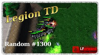 Legion TD Random #1300 | The Best Ending Ever!