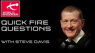 Steve Davis Quick Fire Questions
