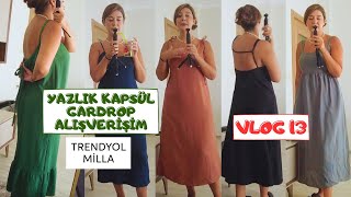 DENEMELİ Yazlık TRENDYOL Alışverişim | KAPSÜL GARDROP Nasıl Oluşturulur? #vlog #haul #trendyolmilla