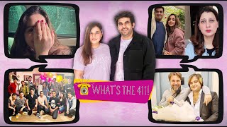 What's The 411! | Are Minal Khan and Ahsan Mohsin Ikram Really Engaged? | Episode 42