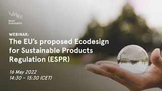 The EU's proposed Ecodesign for Sustainable Products Regulation (ESPR)