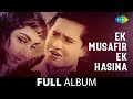 Ek Musafir Ek Hasina | Bahut Shukriya Badi Meherbani | Main Pyar Ka Rahi Hoon |Sadhana | Joy M