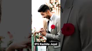 #upscIPS Officer🔥|| Rachita Juyal ❣ #upsc