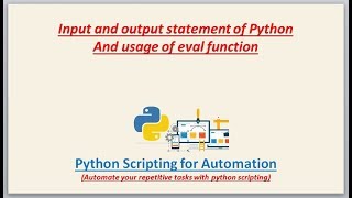 Complete Python Scripting for Automation | input and output statements of python