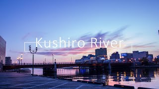 釧路川と幣舞橋　Kushiro River and Nusamai Bridge【Vlog】