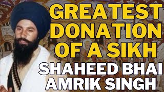 Greatest Donation of a Sikh - Shaheed Bhai Amrik Singh (with English Translations, Portrait Mode)