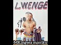 MKINGWA MAYEKO UJUMBE KUTUNA SHILEWA  By Lwenge Studio 2024