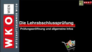 LAP Lebensmittelhandel - Prüfungseröffnung und allgemeine Infos - LAP 1