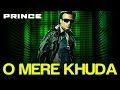 O Mere Khuda - Dance Hit - Atif Aslam - Movie "Prince"