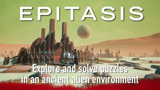 Epitasis - A puzzle exploration game set on an ancient alien world