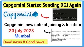 Good News Capgemini new onboarding date l July joining l Capgemini started sending new DOJ mail