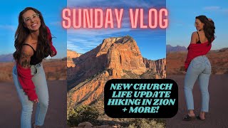 Spend a Sunday with Me! | New Church, Dating, Hiking in Zion + More!