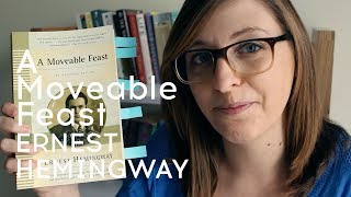 Book Review: A Moveable Feast by Ernest Hemingway