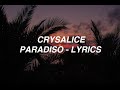 Paradiso - crysalice (lyrics)