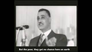 Gamal Abdel Nasser of Egypt on the poor and paradise