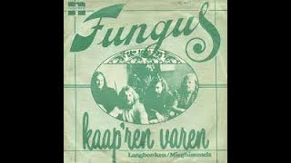 FUNGUS - Kaap'ren varen