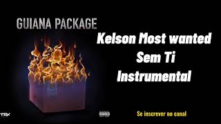 Kelsom Most Wanted - Sem Ti(Instrumental)