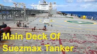 Short Trip Along the Main Deck of Suezmax Tanker.