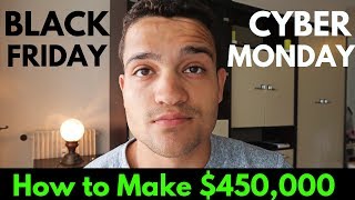 $450,000+ Dropshipping On Black Friday & Cyber Monday Weekend (Shopify Dropshipping Tutorial 2019)