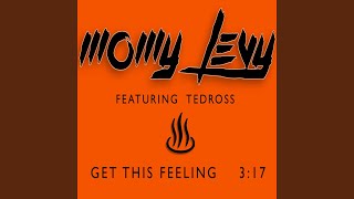 Get This Feeling (feat. Tedross)