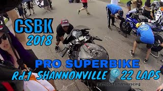 CANADIAN SUPERBIKE CHAMPIONSHIP 2018 - Shannonville 22 LAP RACE | Irnieracing