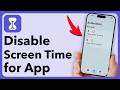 How To Disable Screen Time (Allow) For Specific Apps In iPhone