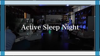 【Active Sleep Night】〜パラマウントベッド公式〜 in パラマウントベッド 眠りギャラリー TOKYO