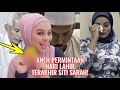 Aneh Permintaan Hari Lahir Terakhir Siti Sarah! Ternyata Ini Yang Dia Mahukan!