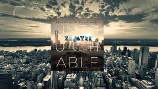 Untouchable to Me (Suspect 44 X Soar vs. Cash Cash \u0026 Tritonal) - Z_Murr Mashup