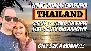 How Much Does it Cost Living with a Girlfriend in Pattaya, Thailand? 🇹🇭