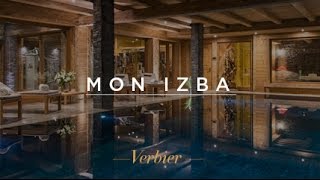 Chalet Mon Izba - Luxury Ski Chalet Verbier, Switzerland