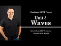 IGCSE Physics Revision: Unit 3 Waves | for Cambridge IGCSE 2023 Syllabus