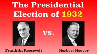 The American Presidential Election of 1932