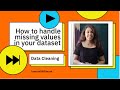 How to Handle Missing Values in Your Dataset | Data Analysis in Python | Data cleaning step