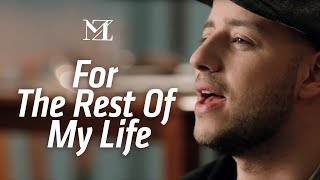Maher Zain - For The Rest Of My Life | Official Music Video