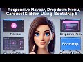 Responsive NavBar, Dropdown Menu, Carousel slider using Bootstrap 5