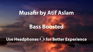 Musafir || Atif Aslam || 4K Quality || Bass Boosted || THOE || 2021 || Delta+ 05