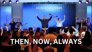 Then, Now, Always © Victory Alabang Music | Live Worship led by Jose Villanueva III