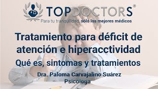 ¿Cuáles son los síntomas del déficit de atención e hiperactividad? Descubre como tratarlo