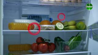 Dettol Tips: Disinfect Your Fridge