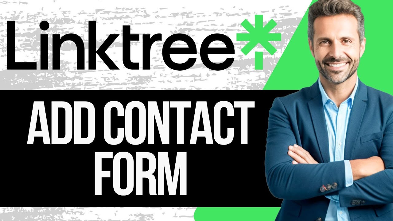 How To Add A Contact Form To Your Linktree Page Full Tutorial 2025