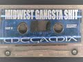 midwest gangsta shit mega mix