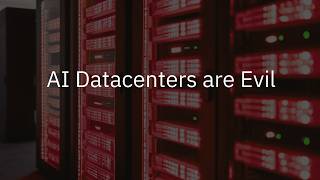 AI Data Centers are Evil