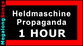 Heldmaschine - Propaganda 🔴 [1 HOUR] ✔️